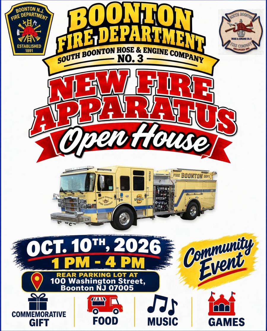Event flyer: Boonton Fire Department, South Boonton Hose and Engine Company No. 3 New Fire Apparatus Open House, October 10, 2026, 1 PM to 4 PM, rear parking lot at 100 Washington Street, Boonton NJ 07005, with commemorative gift, food, music, and games.